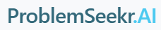 ProblemseekrAI